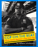 Cop on the Beat: Officer Steven Mayfield in New York City