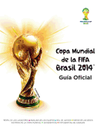 Copa Mundial de la Fifa Brasil 2014: Libro Oficial