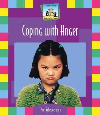 Coping with Anger - Scheunemann, Pam