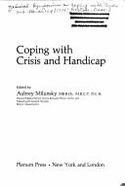 Coping with Crisis and Handicap - Milunsky, Aubrey, Dr., M.D. (Editor)