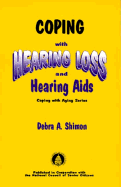 Coping with Hearing Loss and Hearing Aids