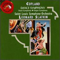 Copland: Organ Symphony; Dance Symphony; Short Symphony; Orchestral Variations - Simon Preston (organ); St. Louis Symphony Orchestra; Leonard Slatkin (conductor)