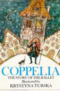 "Coppelia": Story of the Ballet - Jennings, Linda (Editor)