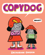 Copydog: A Picture Book