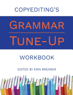 Copyediting's Grammar Tune-Up Workbook