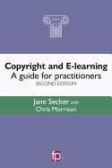 Copyright and E-learning: A guide for practitioners