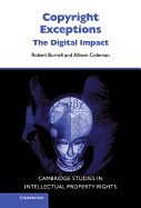 Copyright Exceptions: The Digital Impact