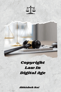 Copyright Law in Digital Age