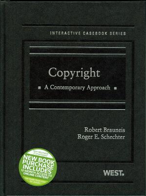 Copyright - Brauneis, Robert, and Schechter, Roger