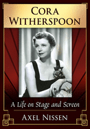 Cora Witherspoon: A Life on Stage and Screen