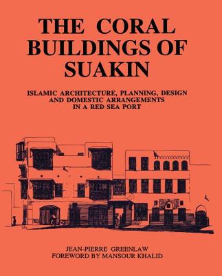Coral Buildings Of Suakin - Greenlaw, Jean-Pierre