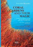 Coral gardens and their magic: A Study of the Methods of Tilling the Soil and of Agricultural Rites in the Trobriand Islands: With 3 Maps, 116 Illustrations and 24 Figures. Volumen One - The Description of Gardening - Malinowski, Bronislaw