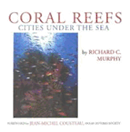 Coral Reefs: Cities Under the Sea