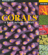 Corals: A Quick Reference Guide