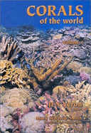 Corals of the World - Veron, J E N