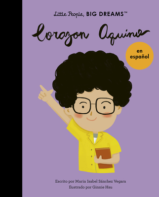 Corazon Aquino (Spanish Edition) - Sanchez Vegara, Maria Isabel, and Hsu, Ginnie (Illustrator)