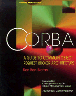 CORBA: A Guide to Common Object Request Broker Architecture