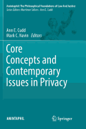 Core Concepts and Contemporary Issues in Privacy