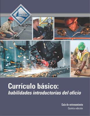 Core Curriculum: Introductory Craft Skills in Spanish - NCCER