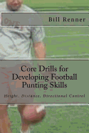 Core Drills for Developing Football Punting Skills