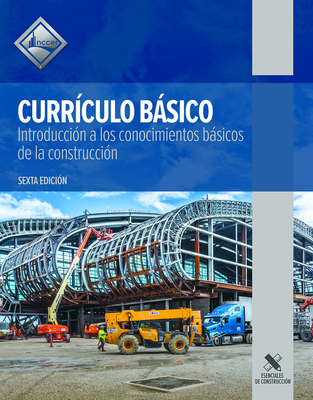 Core: Introduction to Basic Construction Skills in Spanish - NCCER