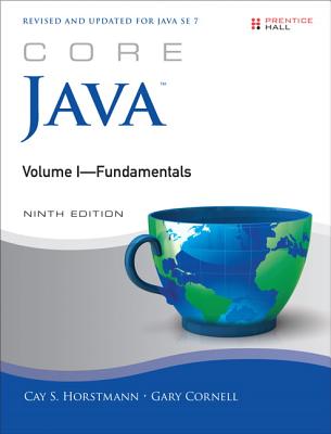 Core Java Volume I--Fundamentals - Horstmann, Cay S