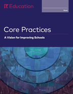 Core Practices: A Vision for Improving Schools