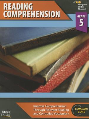 Core Skills Reading Comprehension Workbook Grade 5 - Houghton Mifflin Harcourt