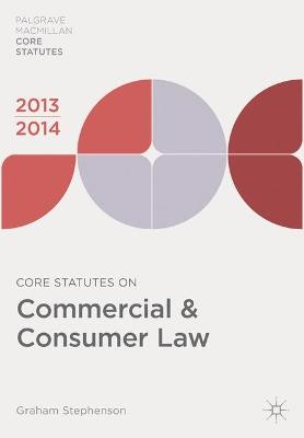 Core Statutes on Commercial and Consumer Law - Stephenson, Graham