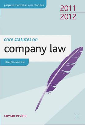 Core Statutes on Company Law 2011-12 - Ervine, Cowan