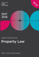 Core Statutes on Property Law 2017-18