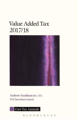 Core Tax Annual: VAT 2017/18 - Needham, Andrew