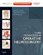 Core Techniques in Operative Neurosurgery: Expert Consult - Online and Print