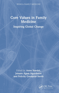 Core Values in Family Medicine: Inspiring Global Change