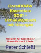 CorelDRAW Essentials 2021 - Schulungsbuch mit bungen