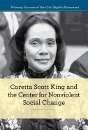 Coretta Scott King and the Center for Nonviolent Social Change