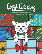 Corgi Coloring: Scamp's 12 Days of Christmas