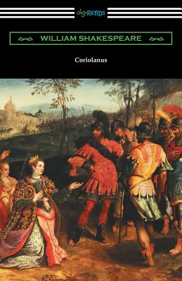 Coriolanus: (Annotated by Henry N. Hudson with an Introduction by Charles Harold Herford) - Shakespeare, William, and Hudson, Henry N (Notes by), and Herford, Charles Harold (Introduction by)