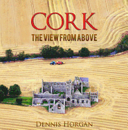 Cork: The View from Above