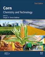 Corn: Chemistry and Technology