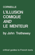 Corneille: L'Ilusion Comique and Le Menteur