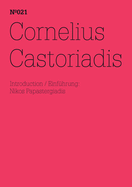 Cornelius Castoriadis: Einfhrung: Nikos Papastergiadis