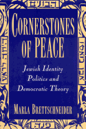 Cornerstones of Peace: Jewish Identity Politics and Democratic Theory