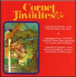 Cornet Favorites - Gerard Schwarz (cornet); Kenneth Cooper (piano); Ronald Barron (trombone); William Bolcom (piano)