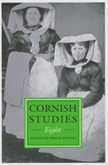 Cornish Studies Volume 8: Cornish Studies: Eight Volume 8