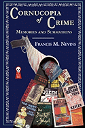 Cornucopia of Crime: Memories and Summations