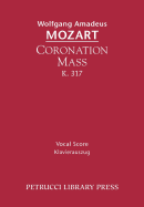 Coronation Mass, K. 317: Vocal Score