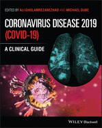 Coronavirus Disease 2019 (Covid-19): A Clinical Guide