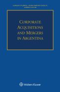 Corporate Acquisitions and Mergers in Argentina