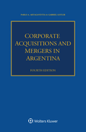 Corporate Acquisitions and Mergers in Argentina